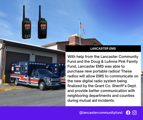 Lancaster EMS Receives Grant from Lancaster Community Foundation for the Purchase of New Portable Radios